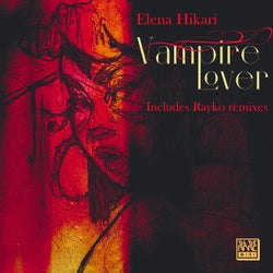 Vampire Lover (Rayko Remixes)