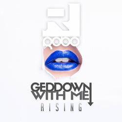 Geddown With Me (Rising Mix)