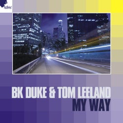 BK Duke & Tom Leeland - My Way