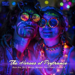 The Heroes of Psytrance