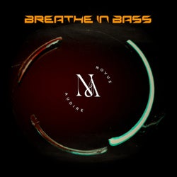 Breathe in Bass