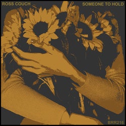 Someone To Hold