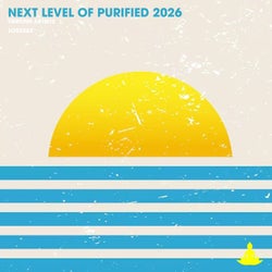 Next Level of Purified 2026