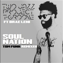 Soul Nation Tom Funk Remixes