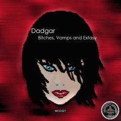 Bitches, Vamps and Extasy