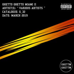Ghetto Ghetto Miami II