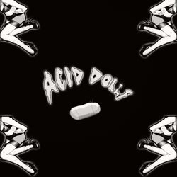 Acid Dolls