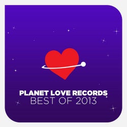 Planet Love Records - Best Of 2013