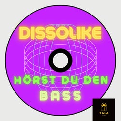 Hörst Du Den Bass