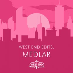 West End Edits: Medlar