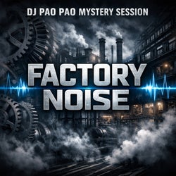 Factory Noise