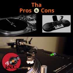 Tha Pros and Cons