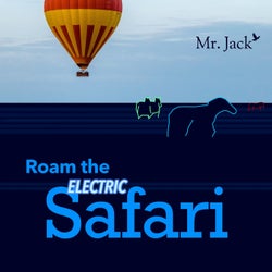 Roam the Electric Safari