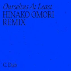 Ourselves At Least (Hinako Omori Remix)