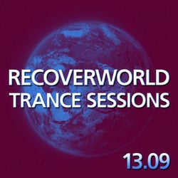 Recoverworld Trance Sessions 13.09
