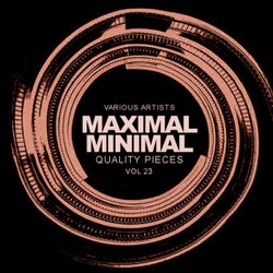 Maximal Minimal, Vol.23: Quality Pieces