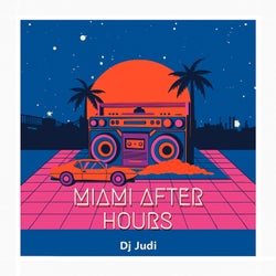 Miami After Hours