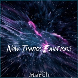 New Trance Emotions March 2024