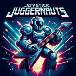 Joystick Juggernauts