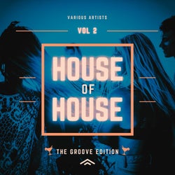 House of House (The Groove Edition), Vol. 2