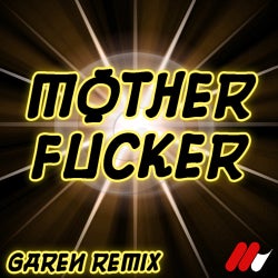 Mother Fucker (Remix)