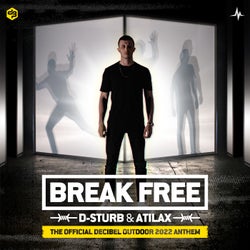 Break Free (Official Decibel Outdoor 2022 Anthem) - Extended Mix