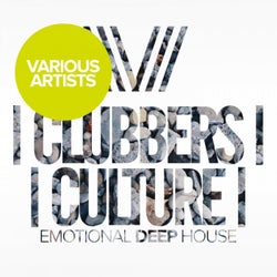 Clubbers Culture: Emotional Deep House