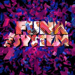 Funk The System