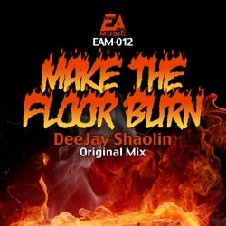 Make the Floor Burn
