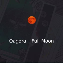 Oagora - Full Moon