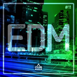 Mission EDM Vol. 11