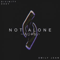 Not Alone (feat. Emily Jean)