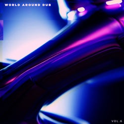 World Around Dub, Vol. 6