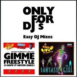 Fantasy Girl & Gimme Freestyle (Only for Dj's) (Special Stuff & Easy DJ Mixes)