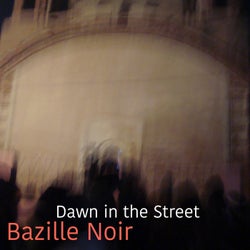 Dawn In The Street
