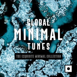 Global Minimal Tunes (The Exquisite Minimal Collection)