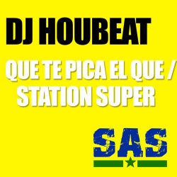 Que Te Pica El Que / Station Super
