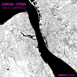 Circus Cities, Vol. 1: Liverpool