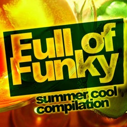 Full Of Funky: Summer Cool Compilation
