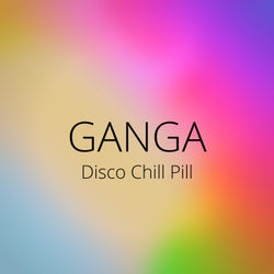 Disco Chill Pill