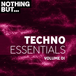 Nothing But... Techno Essentials, Vol. 01