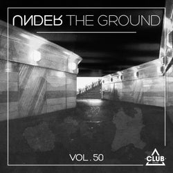 Under The Ground, Vol. 50