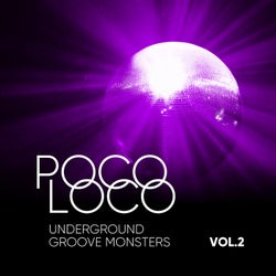 Poco Loco (Underground Groove Monsters), Vol. 2