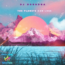 The planet can love (Original mix)