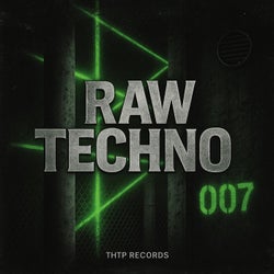 RAW TECHNO 007