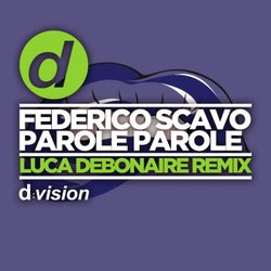 Parole Parole (Luca Debonaire Remix)