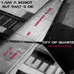 City of Quartz Reconstruction EP