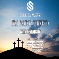 I'm Not Tired (Remixes)