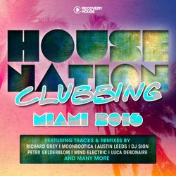 House Nation Clubbing - Miami 2016
