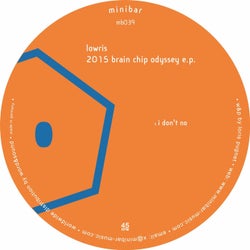 2015 Brain Chip Odyssey EP